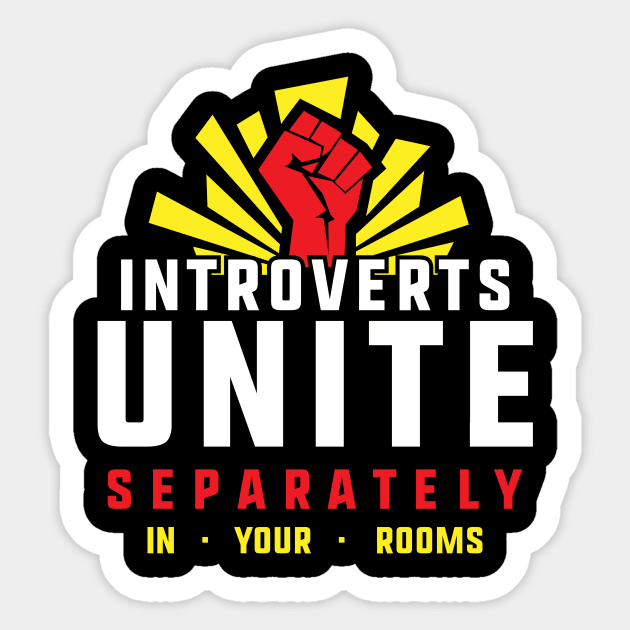 Introverts Unite Separately in Rooms Funny Introvert Sticker by Xeire